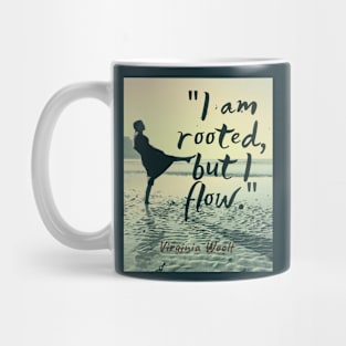 Beach and  Virginia Woolf quote: I am rooted, but I flow. Mug